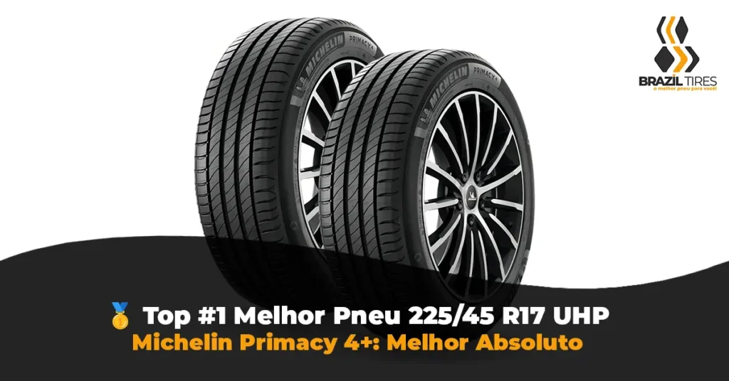 Pneu Michelin Primacy 4+ pneu 225 45 17 94W. Único modelo auditado com etiqueta INMETRO Classe A em aderência no molhado e tecnologia EverGrip de frenagem.