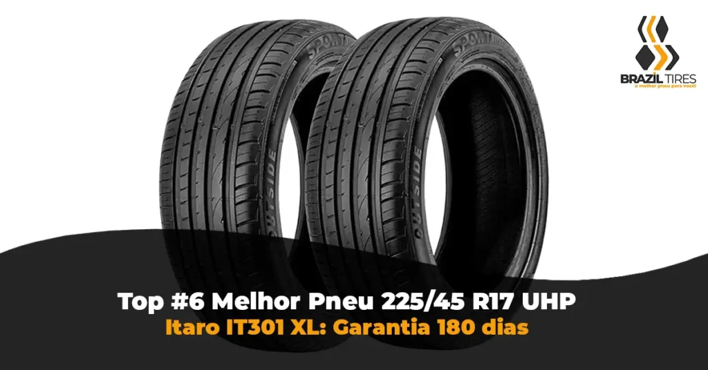 Análise do Pneu Itaro IT301 225/45 R17. Auditoria de durabilidade baseada em relatos do Reclame Aqui e UTQG real.