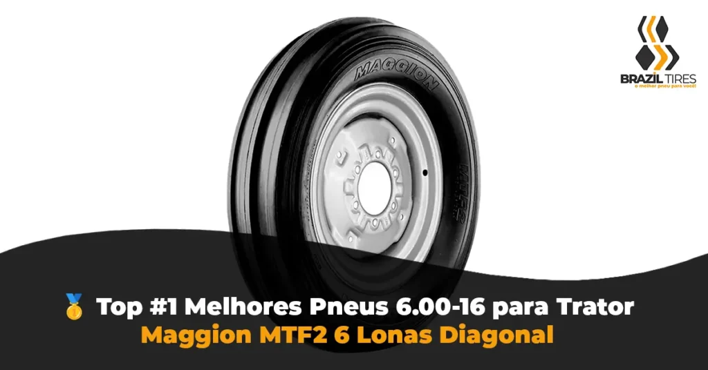 Comparativo do melhor pneu 6.00-16 para eixo dianteiro de tratores Massey Ferguson 265, Valmet 65 e Ford 4600. Análise de durabilidade e direção.