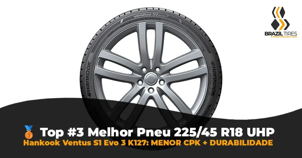 Pneu Hankook Ventus S1 Evo 3 medida 225/45 R18, modelo original do Jetta GLI com maior durabilidade UTQG.