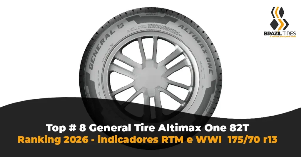 Pneu General Tire Altimax One 175/70 R13 82T com indicadores RTM e WWI de desgaste